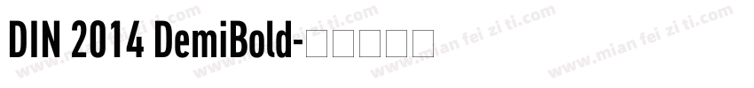 DIN 2014 DemiBold字体转换